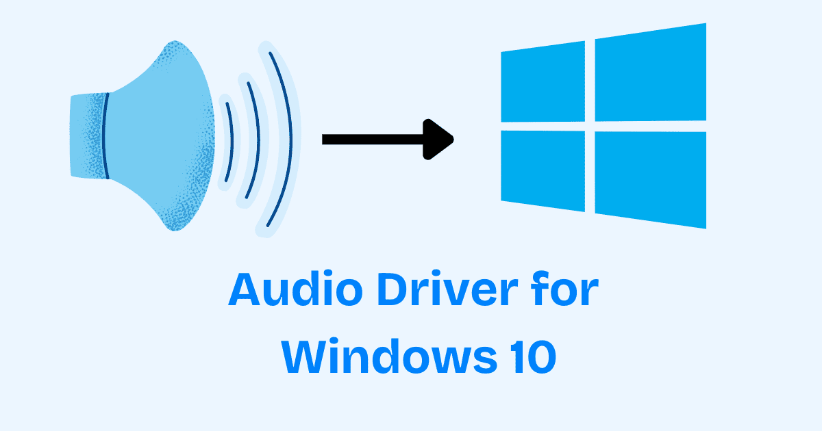 Audio Driver for Windows 10