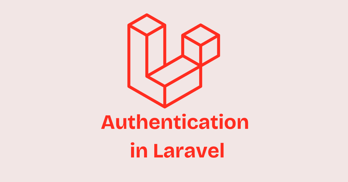 Authentication in Laravel: Login, Logout, Reset Password
