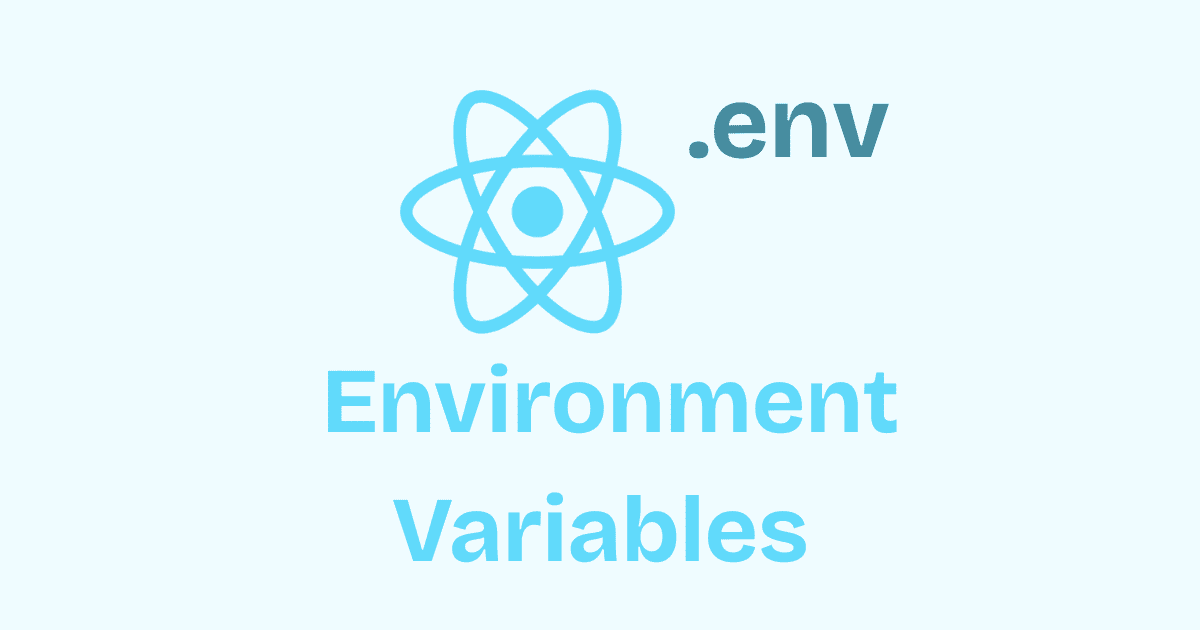 React Environment Variables (.env)
