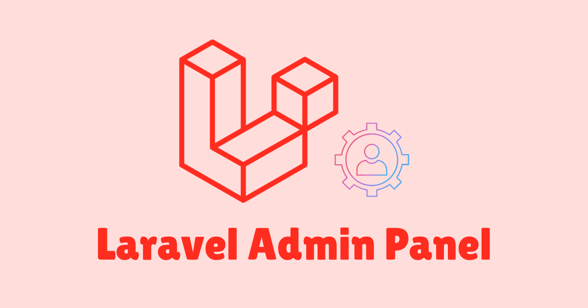 Laravel Admin Panel